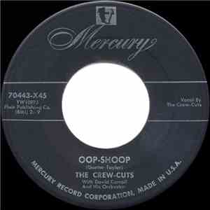 The Crew-Cuts With David Carroll And His Orchestra - Oop-Shoop / Do Me Good ...