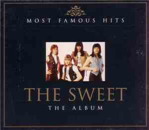 The Sweet - Most Famous Hits: The Album