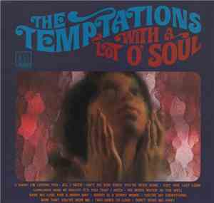 The Temptations - With A Lot O' Soul