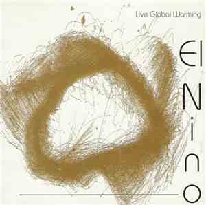 Various - El Nino - Live Global Warming