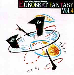 Various - Eurobeat Fantasy Vol. 4 - Non-Stop Disco Mix