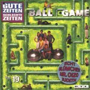 Various - Gute Zeiten Schlechte Zeiten Vol. 19 - Ball Game