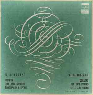 W. A. Mozart - Sonatas For Two Violins, Cello And Organ