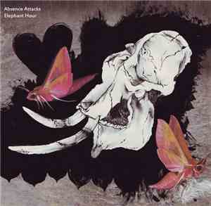 Absence Attacks - Elephant Hour