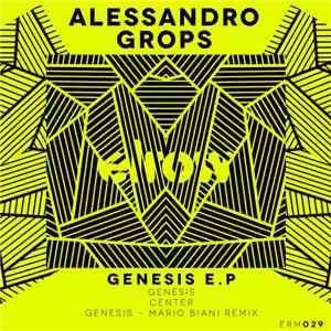 Alessandro Grops - Genesis Ep