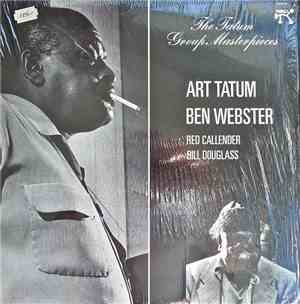 Art Tatum / Ben Webster - The Tatum Group Masterpieces