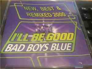 Bad Boys Blue - I'll Be Good - New, Best And Remixed 2000