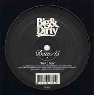 Bates45 - Watch U Dance / Southside
