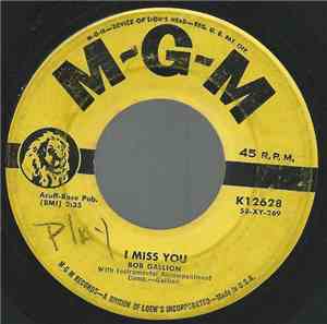 Bob Gallion - I Miss You