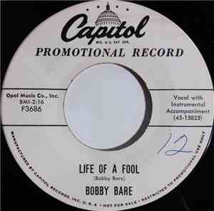 Bobby Bare - Life Of A Fool / Darling Don't