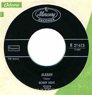 Bobby Kent  - Alabam / I Walk With You