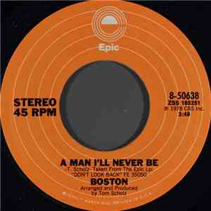 Boston - A Man I'll Never Be