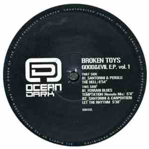 Broken Toys - Good & Evil E.P. Vol. 1