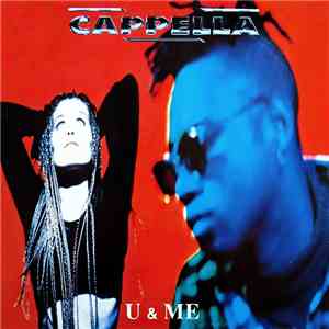 Cappella - U & Me