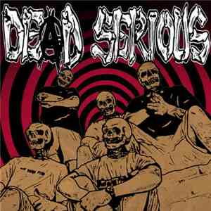 Dead Serious - Self-Titled
