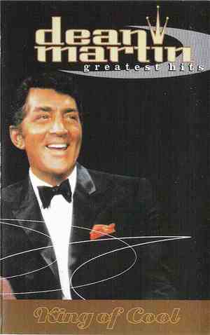 Dean Martin - Greatest Hits: King Of Cool