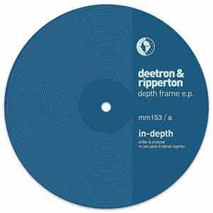 Deetron & Ripperton - Depth Frame EP