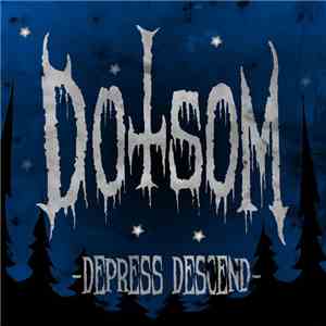 Dotsom - Depress Descend
