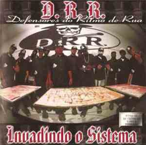 D.R.R. - Invadindo O Sistema