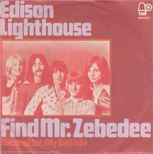 Edison Lighthouse - Find Mr. Zebedee