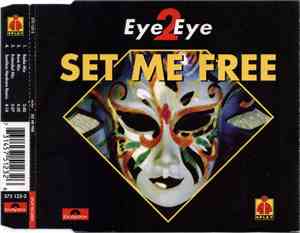 Eye2Eye - Set Me Free