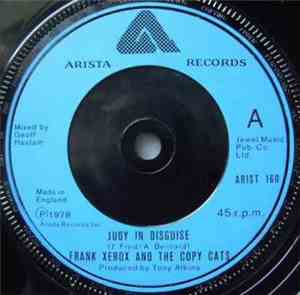Frank Xerox And The Copy Cats - Judy In Disguise