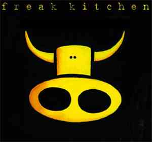 Freak Kitchen - Freak Kitchen