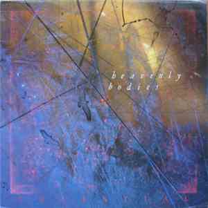 Heavenly Bodies  - Celestial