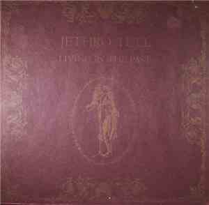 Jethro Tull - Living In The Past