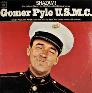 Jim Nabors - Shazam! Gomer Pyle U.S.M.C.