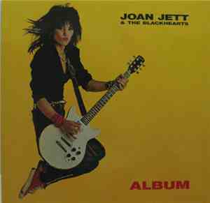 Joan Jett And The Blackhearts - Album