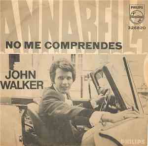 John Walker  - No Me Comprendes