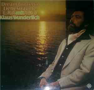 Klaus Wunderlich - Dream Concerto Liebesträume Mit Klaus Wunderlich