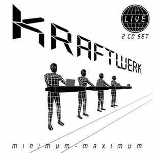 Kraftwerk - Minimum-Maximum