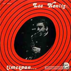 Lee Konitz - Timespan