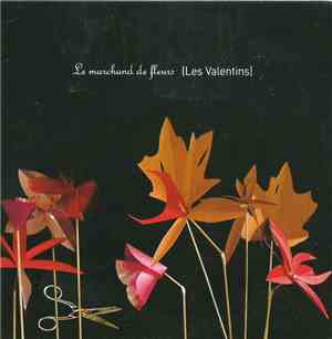 Les Valentins - Le Marchand de Fleurs