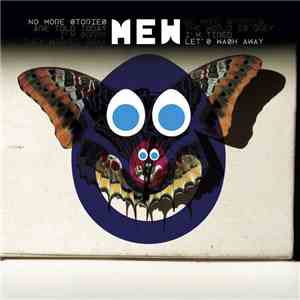 Mew - No More Stories Are Told Today I'm Sorry They Washed Away No More Sto ...