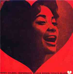 Nancy Wilson - Yesterday's Love Songs • Today's Blues
