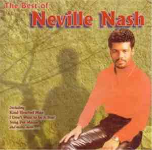 Neville Nash - Best Of