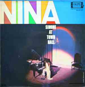 Nina Simone - Nina Simone At Town Hall