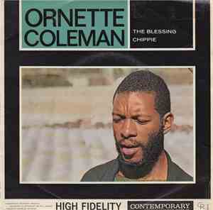 Ornette Coleman - The Blessing / Chippie