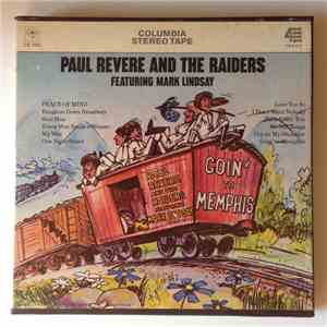 Paul Revere & The Raiders Featuring Mark Lindsay - Goin' To Memphis