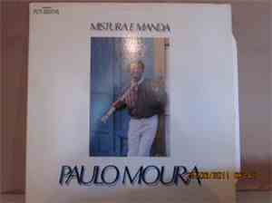 Paulo Moura - Mistura E Manda