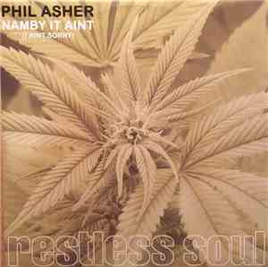 Phil Asher - Namby It Aint (I Aint Sorry)