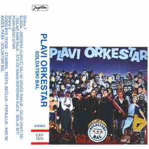 Plavi Orkestar - Soldatski Bal
