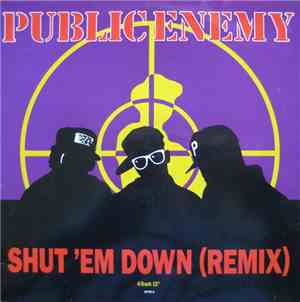 Public Enemy - Shut 'Em Down (Remix)