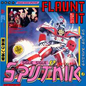 Sigue Sigue Sputnik - Flaunt It