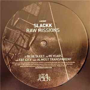 Slackk - Raw Missions