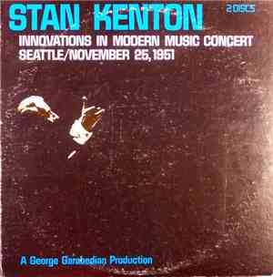 Stan Kenton - Innovations In Modern Music Concert / Seattle, November 25, 1 ...