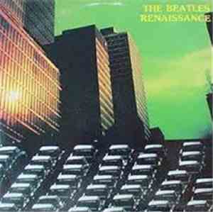 The Beatles - Renaissance